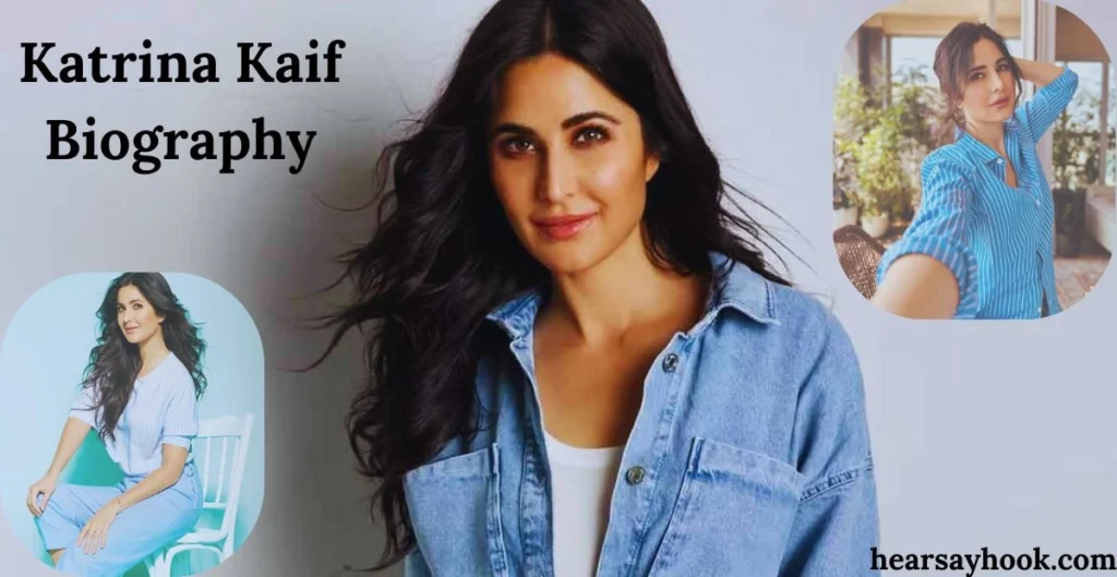 Katrina Kaif Age,Real Name, Relation, Net Worth and More 2024